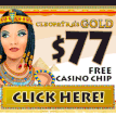 free slots win real money no deposit required - Royal Ace - $77 Chip (Cleopatra)